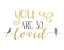 Picture of YOU ARE SO LOVED GOLD AND GRAY