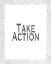 Picture of TAKE ACTION