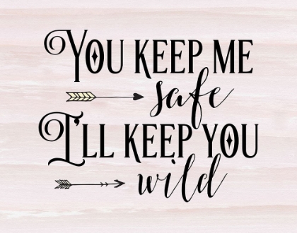 Picture of SAFE AND WILD QUOTE
