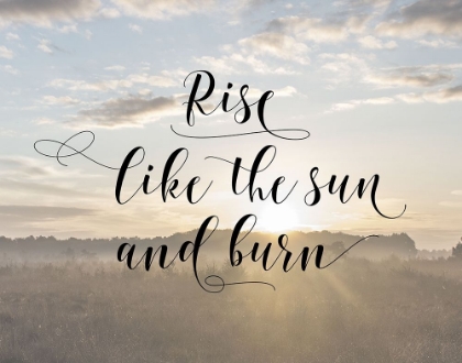 Picture of RISE LIKE THE SUN