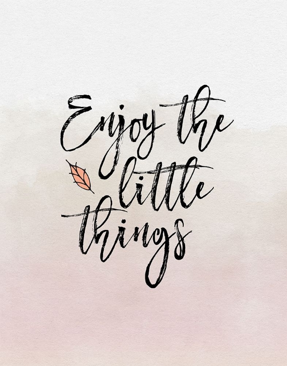 Picture of ENJOY THE LITTLE THINGS