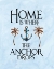 Picture of HOME IS WHERE THE ANCHOR DROPS