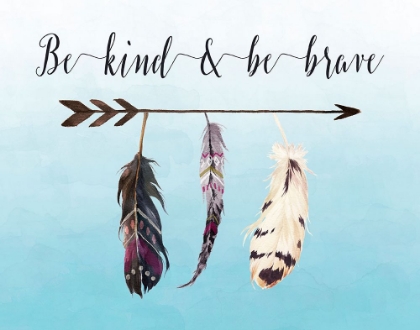 Picture of BE KIND AND BE BRAVE