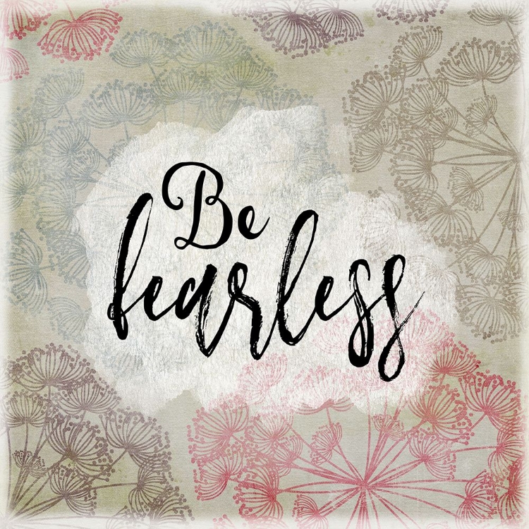 Picture of BE FEARLESS