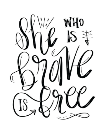 Picture of SHE WHO IS BRAVE - HAND LETTERED