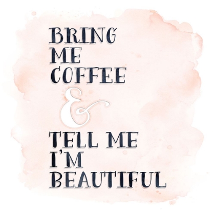 Picture of BRING ME COFFEE