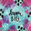 Picture of DREAM BIG PINK