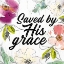 Picture of SAVED BY HIS GRACE
