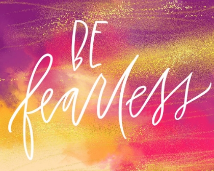 Picture of BE FEARLESS