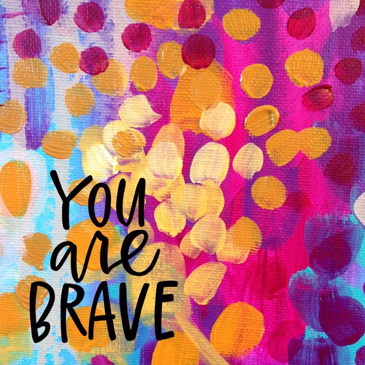 Picture of YOU ARE BRAVE