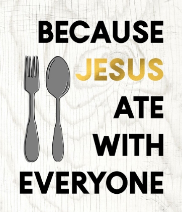 Picture of JESUS ATE WITH EVERYONE