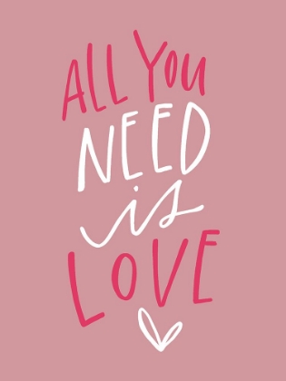 Picture of ALL YOU NEED IS LOVE