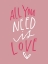 Picture of ALL YOU NEED IS LOVE