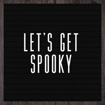 Picture of LETS GET SPOOKY