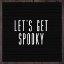 Picture of LETS GET SPOOKY