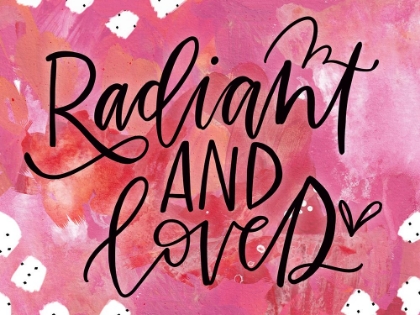 Picture of RADIANT AND LOVED