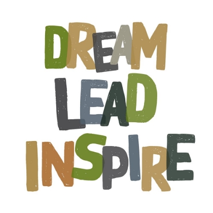 Picture of DREAM, LEAD, INSPIRE