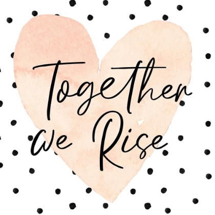 Picture of TOGETHER WE RISE