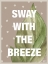 Picture of SWAY