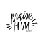 Picture of PRAISE HIM