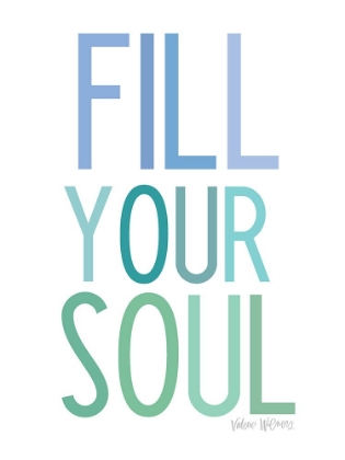 Picture of FILL YOUR SOUL