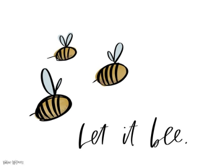 Picture of LET IT BEE