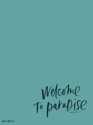 Picture of WELCOME TO PARADISE