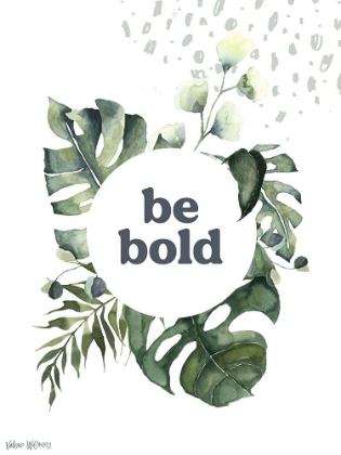 Picture of BE BOLD