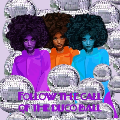 Picture of FOLLOW THE CALL OF THE DISCO BALL