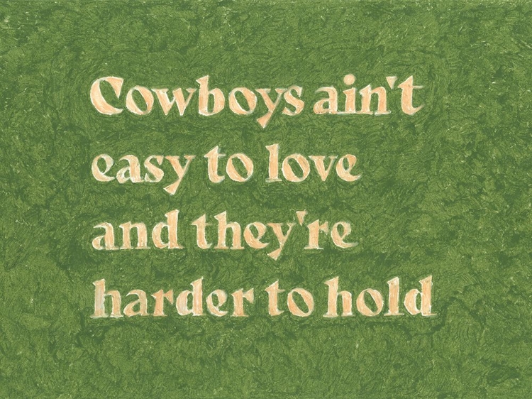 Picture of COWBOYS AINT EASY TO LOVE