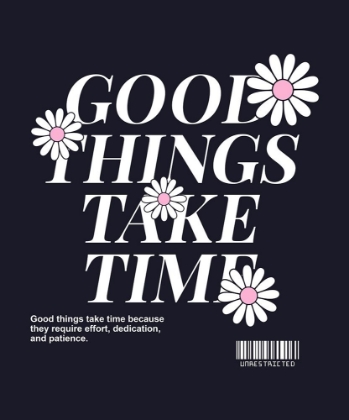 Picture of GOOD THINGS TAKE TIME DARK