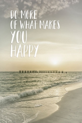 Picture of DO MORE OF WHAT MAKES YOU HAPPY | SUNSET