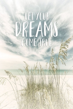 Picture of LET YOUR DREAMS COME TRUE | OCEANVIEW
