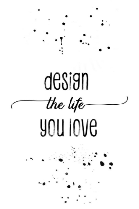 Picture of DESIGN THE LIFE YOU LOVE