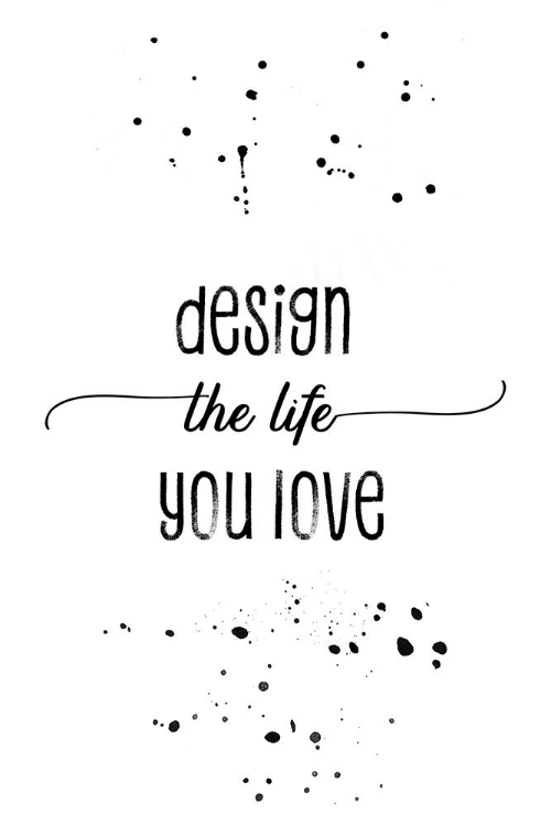 Picture of DESIGN THE LIFE YOU LOVE