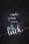 Picture of TEXT ART MAKE YOUR OWN LUCK