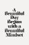 Picture of A BEAITUFUL DAY BEGINS WITH A BEAUTIFUL MINDSET F3F2F0