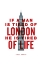 Picture of IF A MAN IS TIRED OF LONDON HE IS TIRED OF LIFE