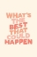 Picture of WHATS THE BEST THAT COULD HAPPEN PANTONE PEACH FUZZ PICTUFY COLLECTION