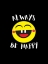 Picture of ALWAYS BE HAPPY