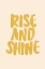 Picture of RISE AND SHINE FBEDD9