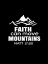 Picture of FAITH CAN MOVE MOUNTAINS