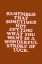Picture of REMEMBER THAT SOMETIMES NOT GETTING WHAT YOU WANT IS A WONDERFUL STROKE OF LUCK 8E3C09