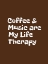 Picture of COFFEE AND BOOKS ARE MY LIFE THERAPY