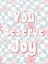 Picture of DESERVE JOY