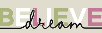 Picture of BELIEVE DREAM 1