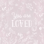 Picture of YOU ARE LOVED.