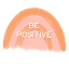 Picture of BE POSITIVE- ORANGE