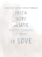 Picture of FAITH HOPE LOVE
