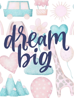 Picture of DREAM BIG